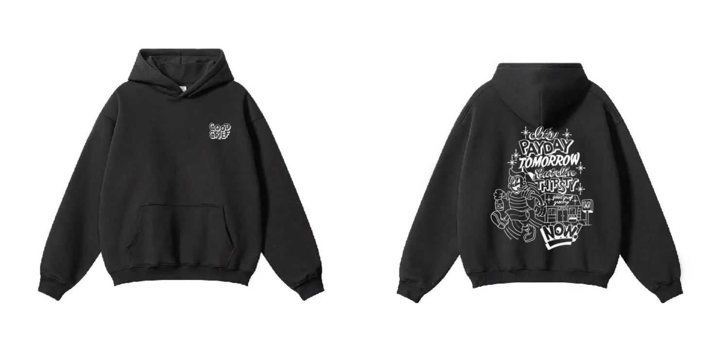 IT'S PAYDAY TOMORROW - OVERSIZED HOODIE BLACK